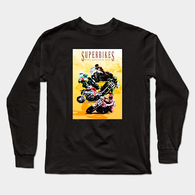 Superbikes - The Golden Age Long Sleeve T-Shirt by Limey_57